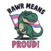 T-Rex Pride – Rawr Means Proud