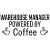 Warehouse Manager Powered By Coffee