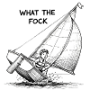 What the Fock – Sailboat Cartoon