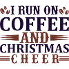 Run on coffee and christmas