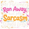 Sarcasm remains loyal
