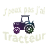 J’peux pas j’ai Tracteur