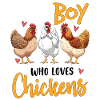 Boy loves chickens – funny motif