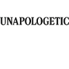 unapologetic
