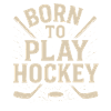 Born to play hockey