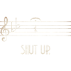 Silence through Notenauge shut up quotes