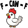 Sarcastic Chicken F-CAW-F