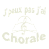 J'peux pas j'ai Chorale
