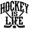 Hockey is Life - Eishockey Spruch