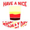 Whiskey Saying Whiskey Drinker Whiskey Lovers
