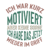 Kurz motiviert Spruch Design