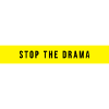 Stop the Drama Saying
