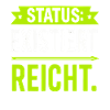 Status: Exists is enough – funny saying