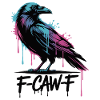 F-Caw-F Meme Crow