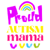 Proud Autism Mama
