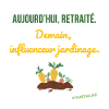 Humour retraité influenceur jardinage