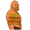 Here to Wreck History