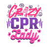 Instructeur RCR Réanimation Crazy CPR Lady