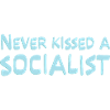 Never Kissed a Socialist
