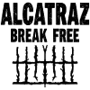 Alcatraz Break Free Prison Humor