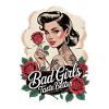 Bad Girls Taste Better Tattoo Style