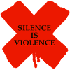 Silence is Violence