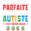 I'M NOT PERFECT BUT AUTISTIC