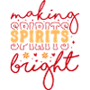 Make the spirits bright Christmas
