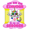 Ich bin Einhorn Geboren