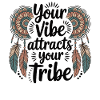 Dein Vibe zieht dein Tribe