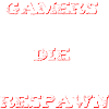 Gamer Saying Respawn