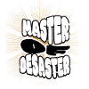 Master of Disaster