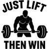 Just Lift, Then Win