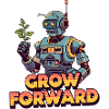Grow Forward – Retro Sci-Fi Robot