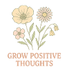 Thinking Positive Flower Motif