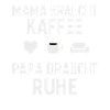 Mom needs coffee, dad needs rest