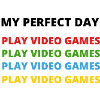 My Perfect Day Rainbow Gaming