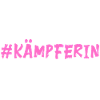 Kämpferin - Mut machen