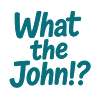 What the John?! Tee