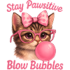 Cute Cat - Stay Pawsitive Blow Bubbles