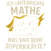 I teach math – your superpowers?