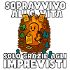 I survive thanks to the unexpected