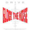 Block the Noise - Focus & Drive