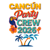 Cancún Party Crew 2026