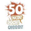 50 - No! Nevertheless! Oh! Birthday Gift