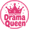 Drama Queen Fun Shirt Hoodie