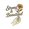Strong & Beautiful - Empowerment Floral Motif