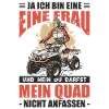 You can't touch my quad bike