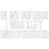 Unsupervised Mischief – Funny Excuses