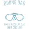 Diving Saying Dad Funny Diving Gift